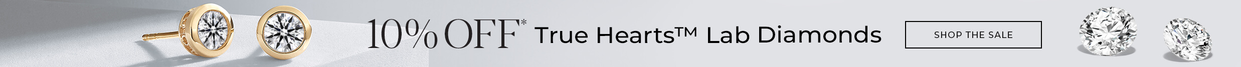 10% Off* True Hearts™ Lab Diamonds